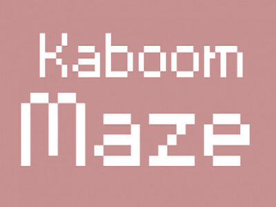 Kaboom Maze